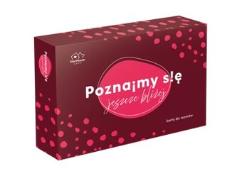 Poznajmy się Jeszcze bliżej