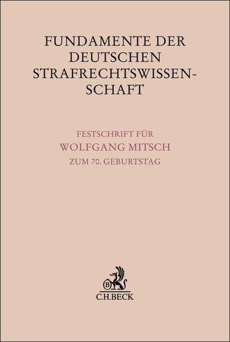 Fundamente der deutschen Strafrechtswissenschaft