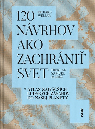 120 návrhov ako zachrániť svet