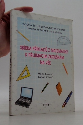 Sbírka příkladů z matematiky k přijímacím zkouškám na VŠE