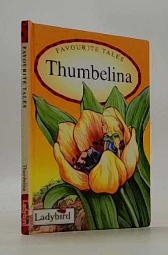 Thumbelina - Favourite tales