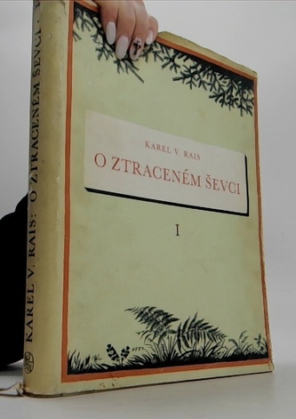 O ztraceném ševci, díl.I