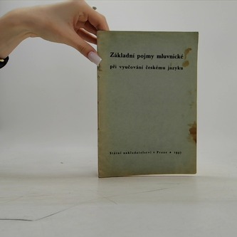 Základní pojmy mluvnicé při vyučování českému jazyku