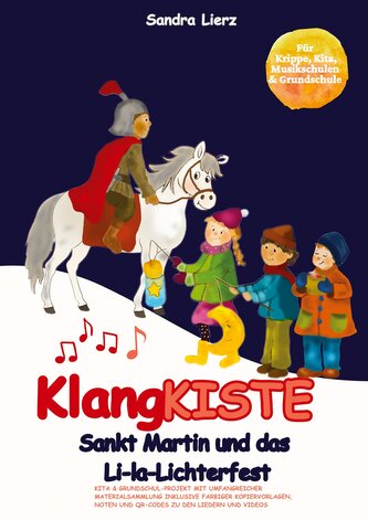 KlangKISTE: Sankt Martin und das Li-la-Lichterfest