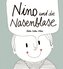 Nino und die Nasenblase