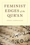 Feminist Edges of the Qur'an