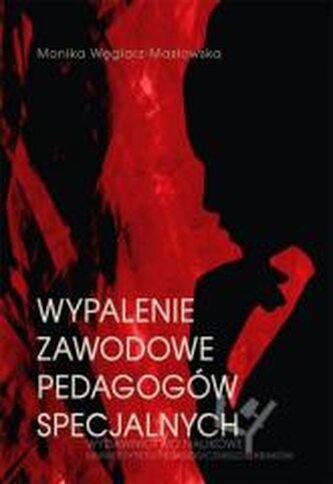 Wypalenie zawodowe pedagogów specjalnych