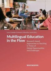 Multilingual Education in the Flow