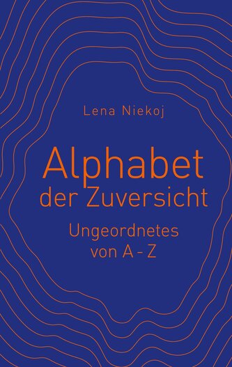 Alphabet der Zuversicht