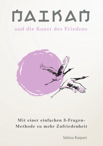 Naikan und die Kunst des Friedens