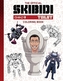 Skibidi: Coloring Book