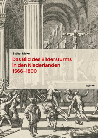 Das Bild des Bildersturms in den Niederlanden (1566-1800)