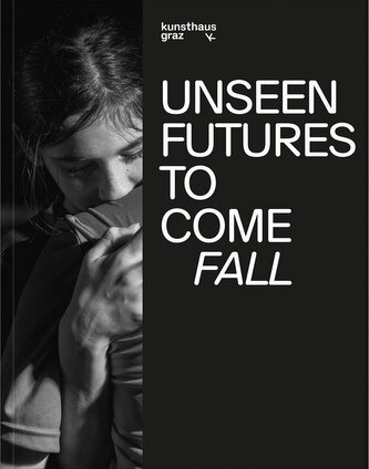 Unseen Futures to Come. Fall