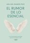 El rumor de lo esencial