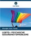 LGBTQ+ PSYCHISCHE GESUNDHEITSPROBLEME