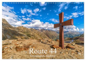 Route 44. Timmelsjoch, Südtirol (Wandkalender 2026 DIN A3 quer), CALVENDO Monatskalender