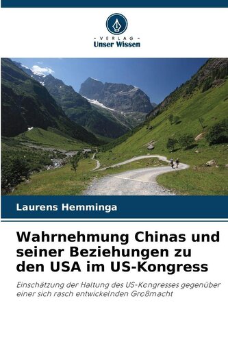 Wahrnehmung Chinas und seiner Beziehungen zu den USA im US-Kongress