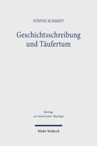 Geschichtsschreibung und Täufertum