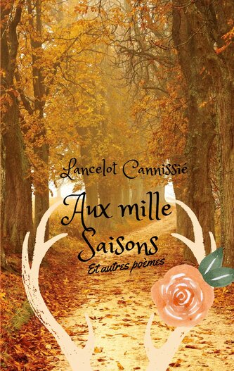 Aux mille saisons et autres poèmes
