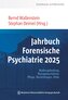 Jahrbuch Forensische Psychiatrie 2025