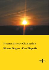 Richard Wagner - Eine Biografie