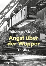 Angst über der Wupper