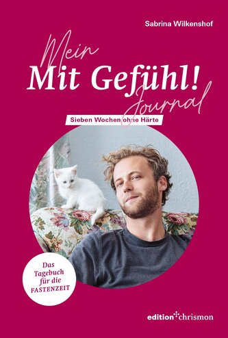Mein »Mit Gefühl!«- Journal