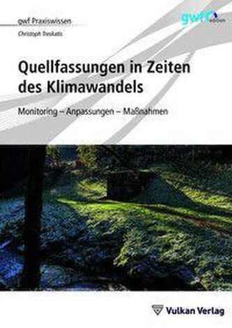 Quellfassungen in Zeiten des Klimawandels