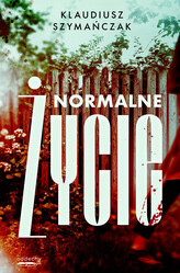 Normalne życie. Nadkomisarz Laurentowicz. Tom 2