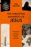 The Forgotten Manifesto of Jesus
