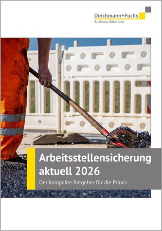 Arbeitsstellensicherung aktuell 2026