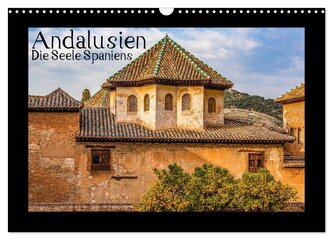 Andalusien - Die Seele Spaniens (Wandkalender 2026 DIN A3 quer), CALVENDO Monatskalender