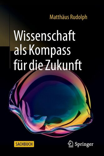 Wissenschaft als Kompass für die Zukunft