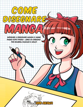 Come disegnare Manga