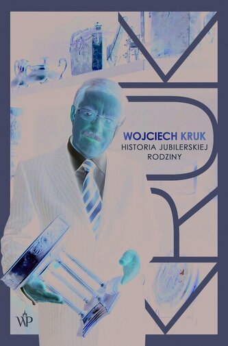 Wojciech Kruk. Historia jubilerskiej rodziny