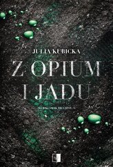 Z opium i jadu. Słodki smak trucizny. Tom 4