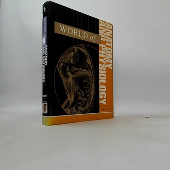 World of Anatomy and Physiology: 2
