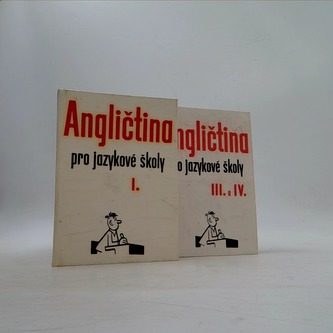 Angličtina pro jazykové školy I.-IV (chybí II.)