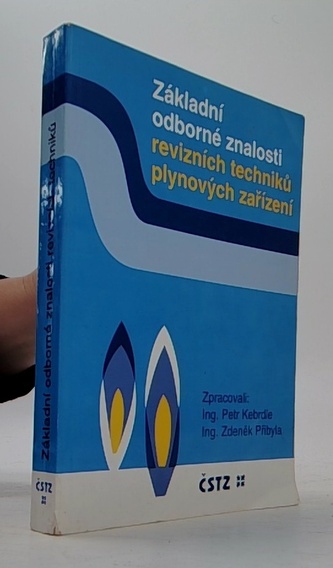 Základní odborné znalosti revizních techniků plynových zařízení