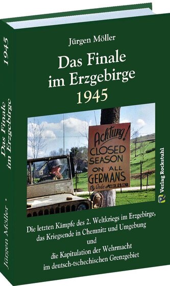 Das Finale im Erzgebirge 1945