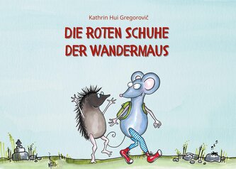 Die roten Schuhe der Wandermaus