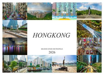 Hongkong Bilder einer Metropole (Wandkalender 2026 DIN A2 quer), CALVENDO Monatskalender