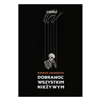 Dobranoc wszystkim nieżywym