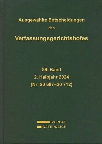 Ausgewählte Entscheidungen des Verfassungsgerichtshofes 89. Band
