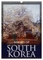 IMAGES OF SOUTH KOREA, THE LAND OF THE MORNING CALM (Wall Calendar 2026 DIN A3 portrait), CALVENDO 12 Month Wall Calendar