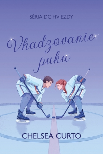 Vhadzovanie puku - Séria DC Hviezdy