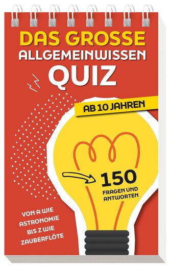 Das große Allgemeinwissen-Quiz I ab 10 Jahren