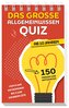 Das große Allgemeinwissen-Quiz I ab 10 Jahren