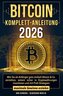 Bitcoin Komplett-Anleitung