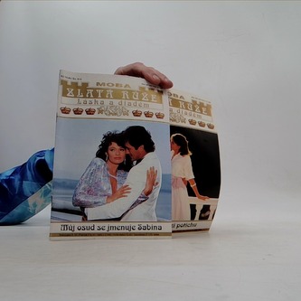 Zlatá růže - Láska a diadém Sv. 014 - 015